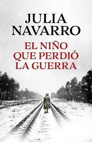 NIÑO QUE PERDIÓ LA GUERRA | 9788466389167 | NAVARRO, JULIA