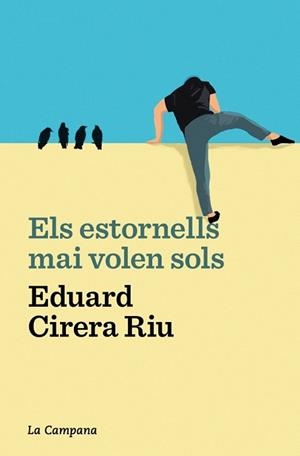 ESTORNELLS MAI VOLEN SOLS | 9788419245687 | CIRERA RIU, EDUARD