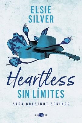HEARTLESS: SIN LÍMITES | 9788419822475 | ELSIE SILVER