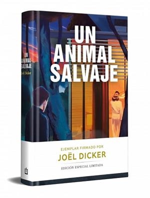 ANIMAL SALVAJE (EDICIÓN LIMITADA) | 9788466378710 | DICKER, JOËL