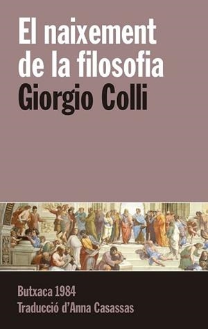 NAIXEMENT DE LA FILOSOFIA | 9788415091257 | COLLI, GIORGIO