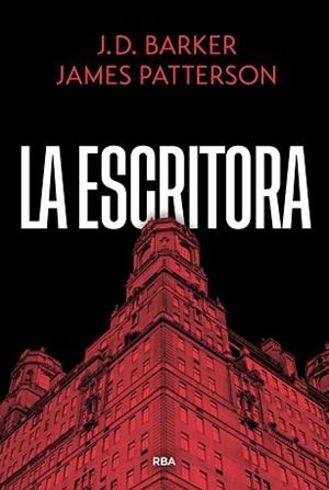 ESCRITORA LA | 9788410988866 | BARKER, J.D. / PATTERSON, JAMES