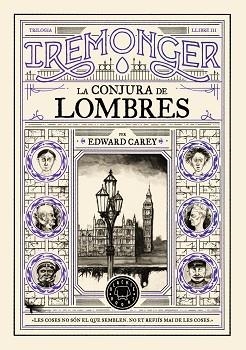 TRILOGIA IREMONGER 3: LA CONJURA DE LOMBRES | 9791387748456 | CAREY, EDWARD
