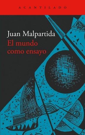 MUNDO COMO ENSAYO | 9791387964085 | "MALPARTIDA, JUAN"