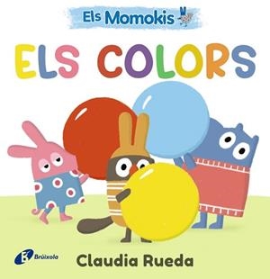 MOMOKIS. ELS COLORS | 9788413495309 | , CLAUDIA RUEDA