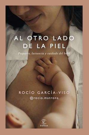 AL OTRO LADO DE LA PIEL | 9788467080742 | ROCÍO GARCÍA-VISO @ROCIO.MATRONA, ROCÍO GARCÍA-VISO @ROCIO.MATRONA