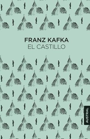 CASTILLO EL | 9788408317319 | FRANZ KAFKA, FRANZ KAFKA