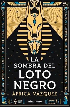 SOMBRA DEL LOTO NEGRO - PREMIO MINOTAURO 2026 | 9788445021453 | VAZQUEZ BELTRAN, AFRICA