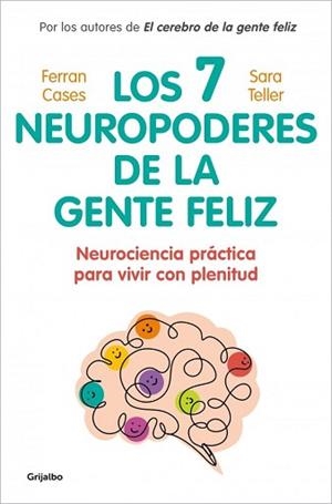 7 NEUROPODERES DE LA GENTE FELIZ | 9788425370571 | CASES, FERRAN / TELLER, DRA. SARA