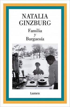FAMILIA Y BURGUESÍA | 9788426433305 | GINZBURG, NATALIA