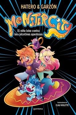 MONSTERCITY 1 - EL NIÑO LOBO CONTRA LOS CALCETINES APESTOSOS | 9791387598488 | RUIZ GARZON, RICARD / HATERO, JOSAN