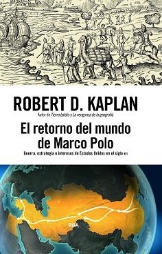 RETORNO DEL MUNDO DE MARCO POLO | 9791370310240 | KAPLAN, ROBERT D.