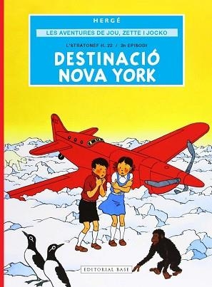 AVENTURES DE JOU, ZETTE I JOCKO 2. DESTINACIÓ NOVA YORK | 9791387728298 | REMI "HERGÉ", GEORGES