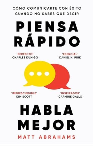 PIENSA RÁPIDO, HABLA MEJOR | 9788411004923 | ABRAHAMS, MATT