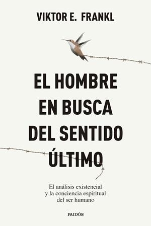 HOMBRE EN BUSCA DEL SENTIDO ÚLTIMO | 9788449345258 | FRANKL, VIKTOR E.