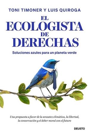 ECOLOGISTA DE DERECHAS | 9788423440429 | TIMONER, TONI / QUIROGA, LUIS