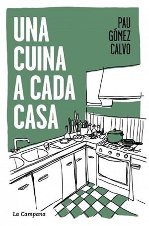 CUINA A CADA CASA UNA | 9791387564117 | GÓMEZ CALVO, PAU