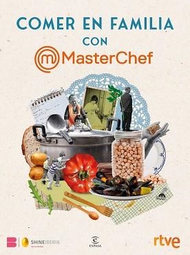 COMER EN FAMILIA CON MASTERCHEF | 9788467080988 | SHINE,  / RTVE, RTVE