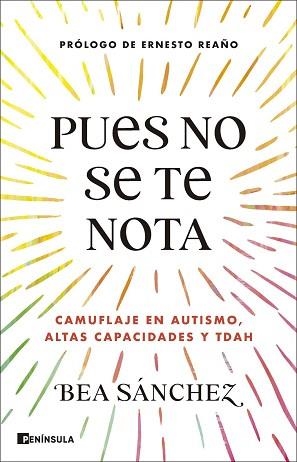 PUES NO SE TE NOTA | 9788411004824 | SÁNCHEZ, BEA