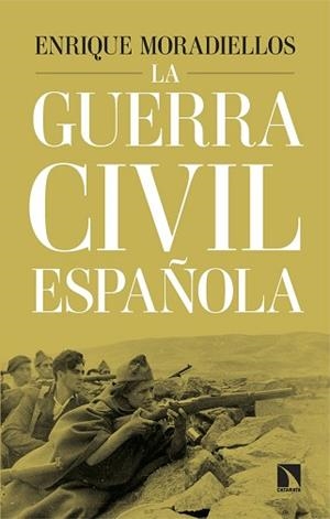 GUERRA CIVIL ESPAÑOLA | 9788410676022 | MORADIELLOS, ENRIQUE