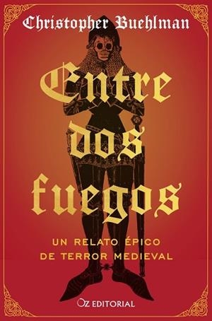 ENTRE DOS FUEGOS | 9788418431197 | BUEHLMAN, CHRISTOPHER