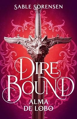 DIRE BOUND. ALMA DE LOBO (LOS LOBOS DE LA RUINA 1) | 9788466685191 | SORENSEN, SABLE