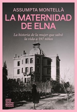 MATERNIDAD DE ELNA | 9788416245901 | MONTELLÀ I CARLOS, ASSUMPTA
