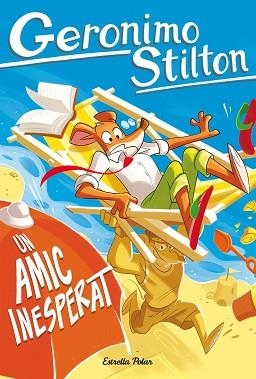 AMIC INESPERAT | 9791387783129 | STILTON, GERONIMO