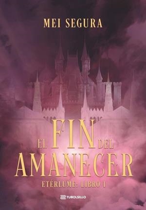 FIN DEL AMANECER | 9791387739409 | SEGURA, MEI