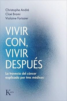 VIVIR CON, VIVIR DESPUÉS | 9788411214308 | ANDRE, CHRISTOPHE / BRAMI, CLOÉ / VIOLAINE, FORISSIER
