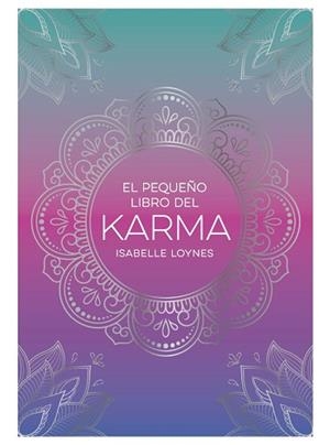 PEQUEÑO LIBRO DEL KARMA | 9791388177026 | LOYNES, ISABELLE