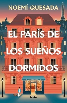 PARÍS DE LOS SUEÑOS DORMIDOS | 9788425373626 | QUESADA, NOEMI