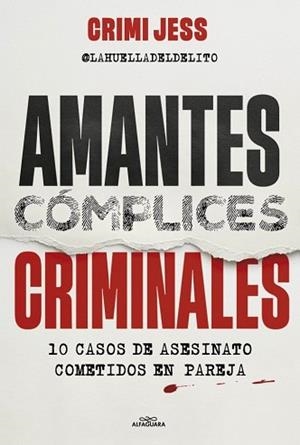 AMANTES. CÓMPLICES. CRIMINALES | 9791387949051 | CRIMI JESS,