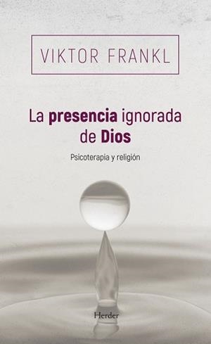 PRESENCIA IGNORADA DE DIOS | 9788425454745 | FRANKL, VIKTOR