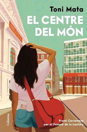 CENTRE DEL MÓN | 9788466435161 | MATA, TONI