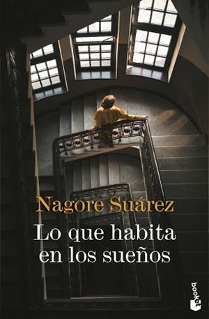LO QUE HABITA EN LOS SUEÑOS | 9788423369966 | SUÁREZ, NAGORE