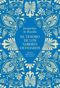 TESORO DE LOS SABERES OLVIDADOS | 9791387688981 | DE ROMILLY, JACQUELINE