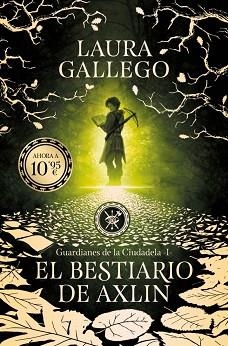 BESTIARIO DE AXLIN (GUARDIANES DE LA CIUDADELA 1) | 9791387871598 | GALLEGO, LAURA