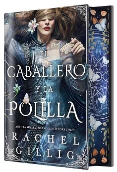 CABALLERO Y LA POLILLA (EDICIÓN ESPECIAL LIMITADA) | 9791387711566 | GILLIG, RACHEL