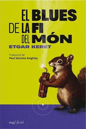 BLUES DE LA FI DEL MÓN | 9788419059581 | KERET, ETGAR
