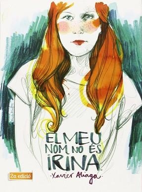 MEU NOM NO ÉS IRINA | 9788494080258 | ALIAGA VILLORA, XAVIER