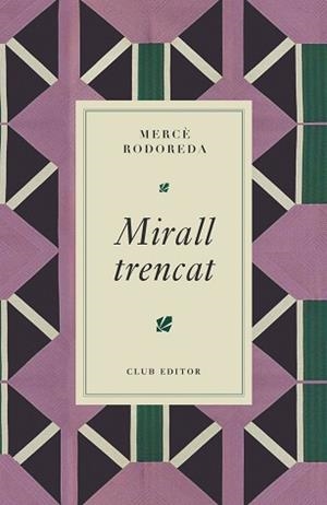 MIRALL TRENCAT | 9788473295024 | RODOREDA, MERCÈ