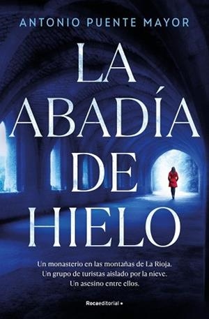 ABADÍA DE HIELO | 9791387629878 | PUENTE MAYOR, ANTONIO