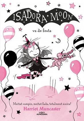 ISADORA MOON 15 - LA ISADORA MOON VA DE FESTA | 9791387741563 | MUNCASTER, HARRIET