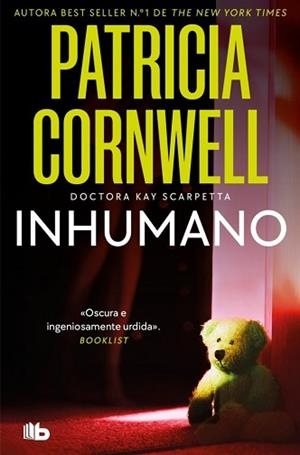 INHUMANO (DOCTORA KAY SCARPETTA 23) | 9791387652722 | CORNWELL, PATRICIA