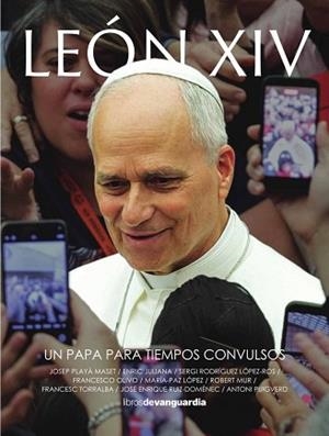 LEÓN XIV | 9788418604706 | JULIANA, ENRIC / MUR, ROBERT / PLAYÀ MASSET, JOSEP / RODRÍGUEZ LÓPEZ-ROS, SERGI / OLIVO, FRANCESCO /