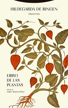 LIBRO DE LAS PLANTAS | 9788413643496 | HILDEGARDA DE BINGEN,