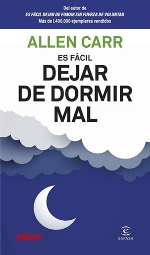FÁCIL DEJAR DE DORMIR MAL ES | 9788467082357 | CARR, ALLEN