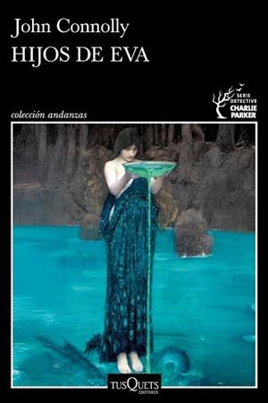 HIJOS DE EVA (SERIE CHARLIE PARKER 23) | 9788411078061 | JOHN CONNOLLY, JOHN