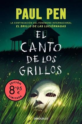 CANTO DE LOS GRILLOS (EDICIÓN LIMITADA · VERANO) (SERIE LUCIÉRNAGAS 2) | 9788466391412 | PEN, PAUL